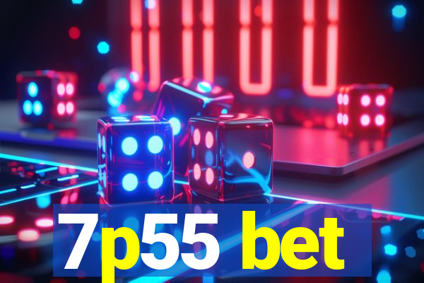 7p55 bet